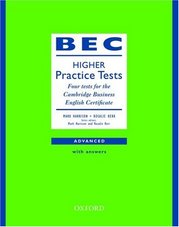 BEC higher practice tests : advanced : four tests for the Cambridge business English certificate, with answers /