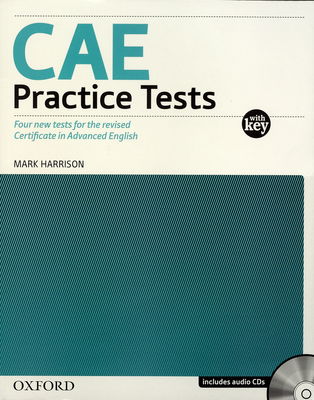 CAE practice tests : with key : four new tests for the revised CAE exam /
