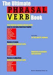 The ultimate phrasal verb book /