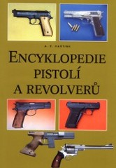 Encyklopedie pistolí a revolverů. [fotografie: Henk Reitsema] /