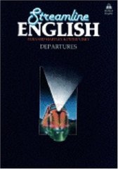 Streamline English. : Departures. An intensive English course for beginners. Student`s edition. /