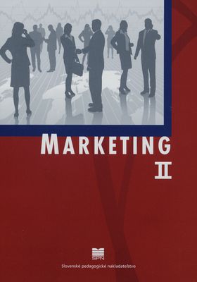 Marketing II : pre študijné odbory stredných odborných škôl /