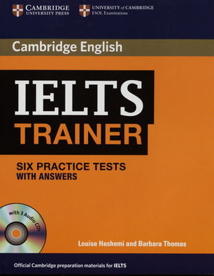 IELTS trainer : six practice tests : with answers /