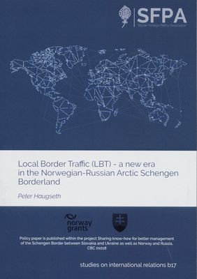 Local Border Traffic (LBT) - a new era in the Norwegian-Russian Arctic Schengen Borderland /