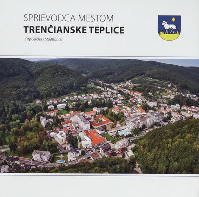 Sprievodca mestom Trenčianske Teplice /