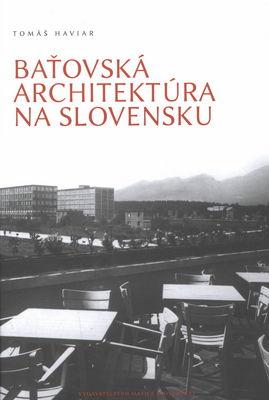 Baťovská architektúra na Slovensku /