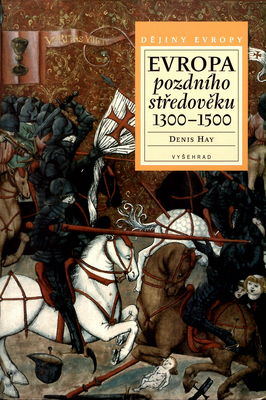 Evropa pozdního středověku 1300-1500 /