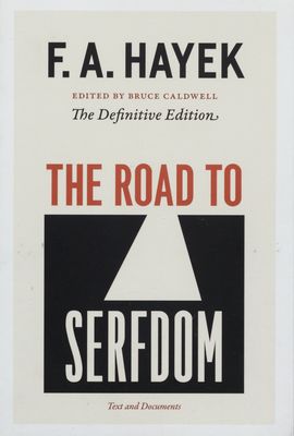 The road to serfdom : text and documents /