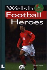 Welsh football heroes /