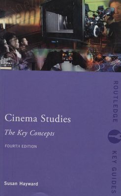 Cinema studies : the key concepts /