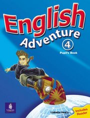 English adventure. 4, Pupil´s book /