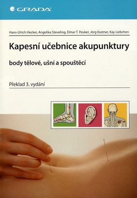 Kapesní učebnice akupunktury : body tělové, ušní a spouštěcí /
