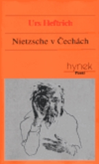 Nietzsche v Čechách. /