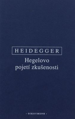Hegelovo pojetí zkušenosti /