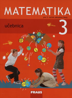 Matematika : učebnica pre 3. ročník základnej školy /