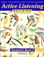 Active listening : building skills for understanding : student's book. 2 /
