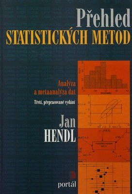Přehled statistických metod : analýza a metaanalýza dat /