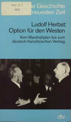 Option für den Westen : vom Marshallplan bis zum deutsch-französischen Vertrag /
