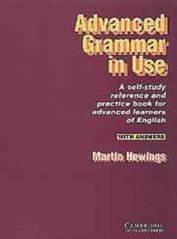 Advanced grammar in use : a self-study reference and practice book for advanced learners of English : with answers /