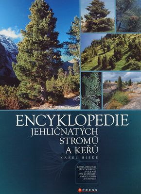 Encyklopedie jehličnatých stromů a keřů /