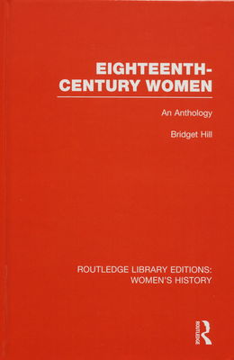Eighteenth-centure women : an anthology /