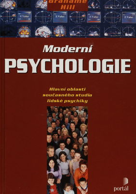 Moderní psychologie : hlavní oblasti současného studia lidské psychiky /
