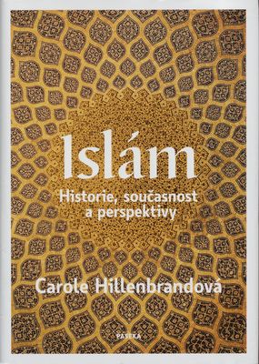 Islám : historie, současnost a perspektivy /