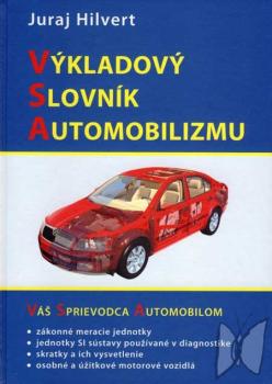 Výkladový slovník automobilizmu : váš sprievodca automobilom /