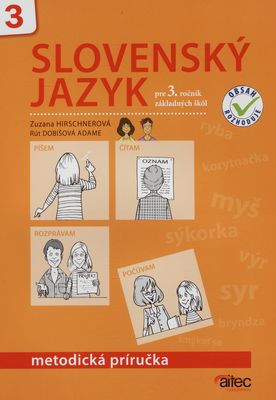 Slovenský jazyk : pre 3. ročník základných škôl : metodická príručka /