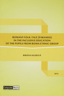 Romany folk-tale (paramisi) in the inclusive education of the pupils from Roma ethnic group /