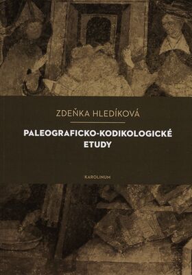 Paleograficko-kodikologické etudy /