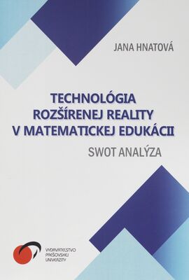 Technológia rozšírenej reality v matematickej edukácii: SWOT analýza /