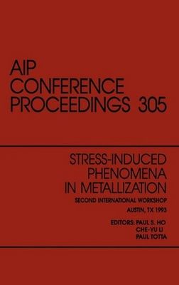 Stress-induced phenomena in metallization. Second international workshop. /