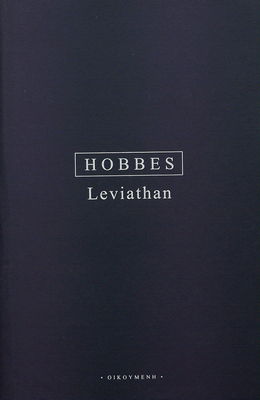 Leviathan, aneb, Látka, forma a moc státu církevního a politického /