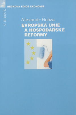 Evropská unie a hospodářské reformy /