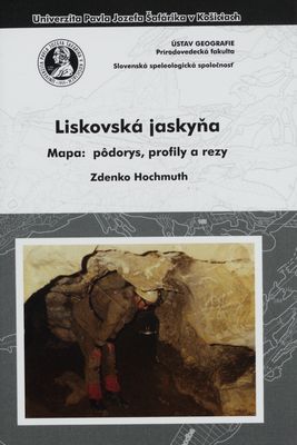 Liskovská jaskyňa : mapa: pôdorys, profily a rezy /