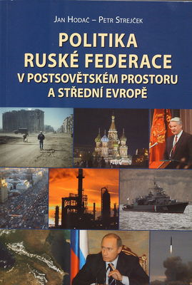 Politika Ruské federace v postsovětském prostoru a střední Evropě /