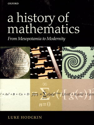 A history of mathematics : from Mesopotamia to modernity /