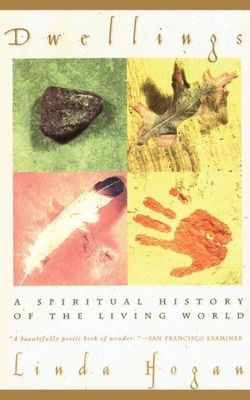 Dwellings : a spiritual history of the living world /