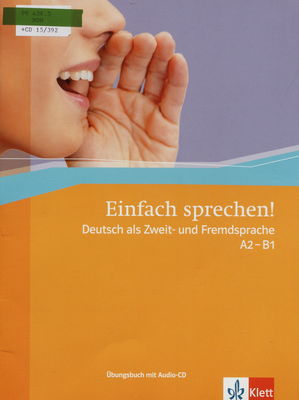 Einfach sprechen! : Deutsch als Zweit- und Fremdsprache A2-B1 /