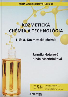Kozmetická chémia a technológia. 1. časť, Kozmetická chémia /