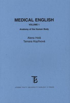 Medical English. Volume 1, Anatomy of the human body /