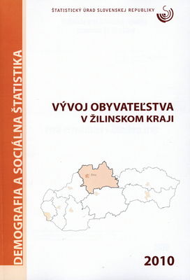 Vývoj obyvateľstva v Žilinskom kraji 2010 /