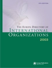The Europa directory of international organizations 2003 /