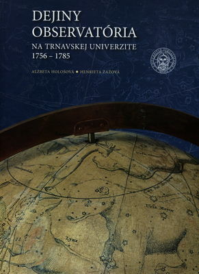 Dejiny observatória na Trnavskej univerzite 1756-1785 /