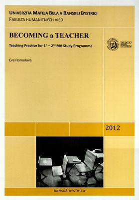 Becoming a teacher : teaching practice for 1st-2nd MA Study Programme /