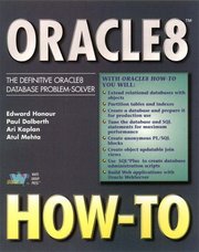 Oracle 8 How-To. : The definitive Oracle 8 problem-solver. /