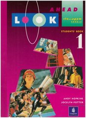Look ahead. Classroom course. : Student`s book 1. /