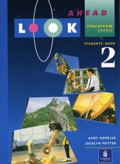 Look ahead. Classroom course. : Student`s book 2. /