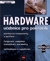 Hardware. : Učebnice pro pokročilé. /